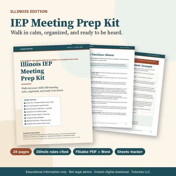 The Illinois IEP Meeting Prep Kit cover and two inside pages. Labels read: 28 pages, Illinois rules cited, fillable PDF and Word, Sheets tracker.